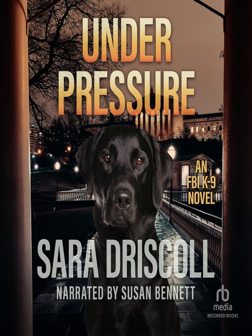 Title details for Under Pressure by Sara Driscoll - Available